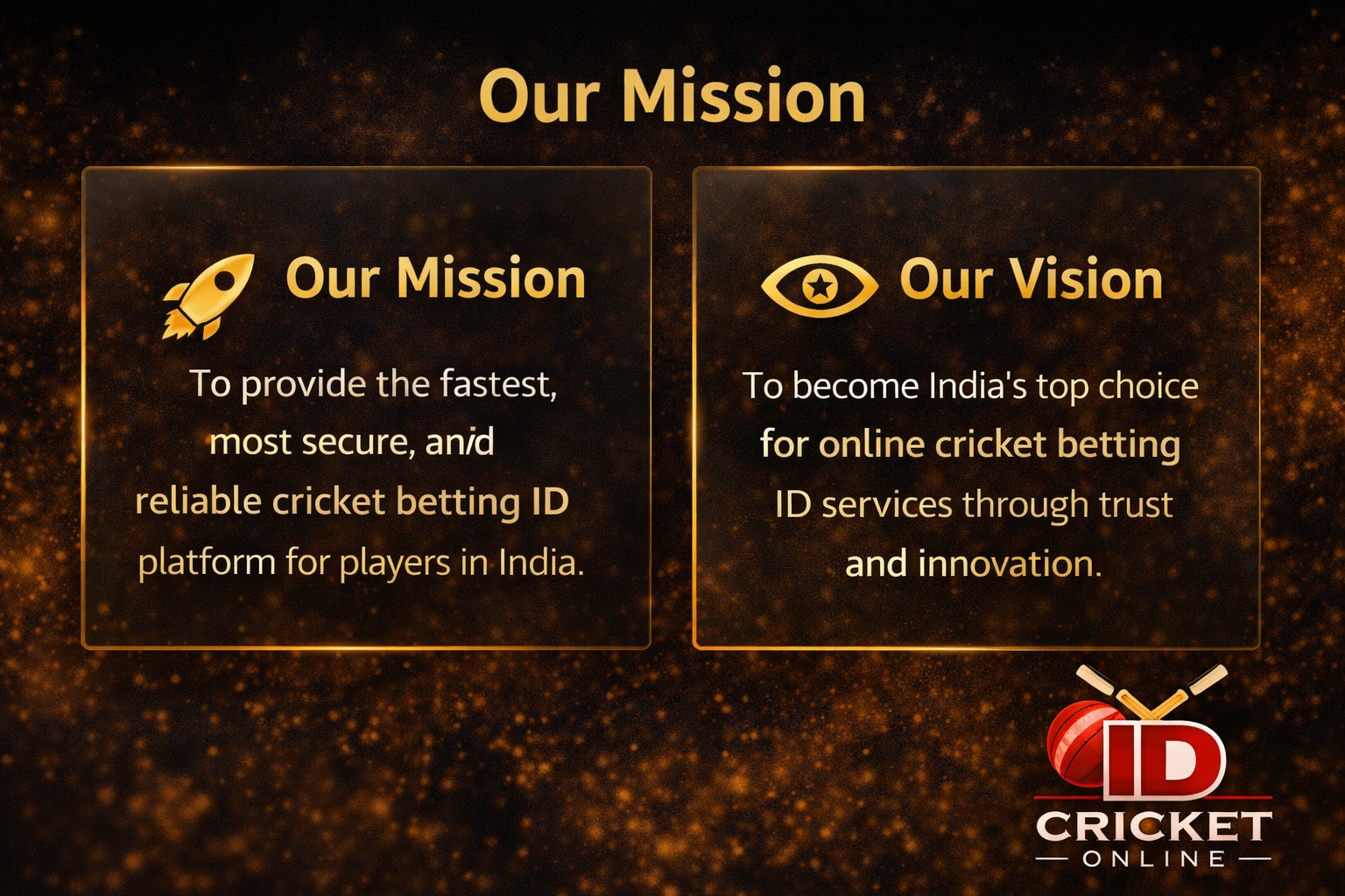 Our mission and vision online cricket ID India