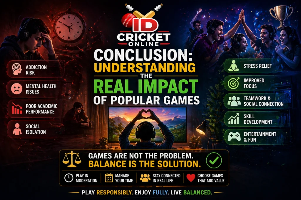 conclusion of popular games showing balance between gaming benefits and negative effects with ID Cricket Online logo